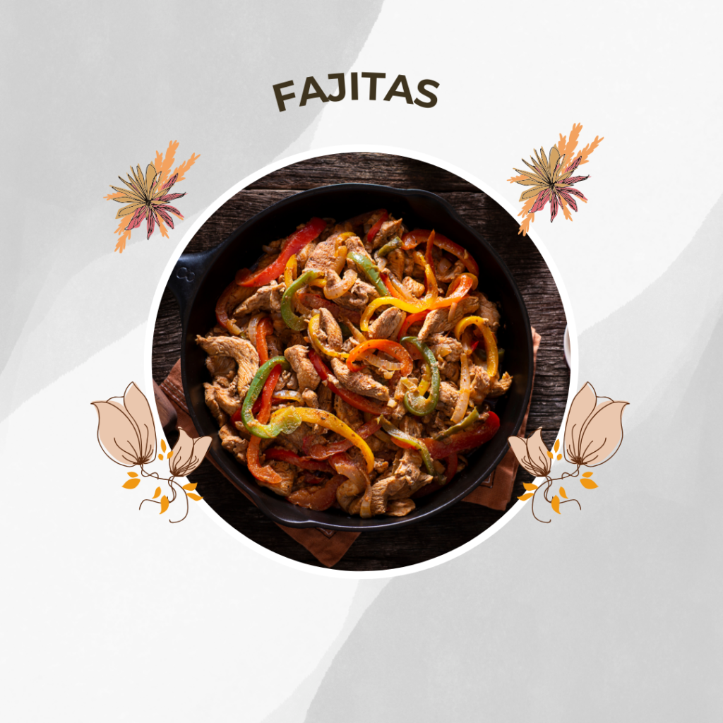 fajitas